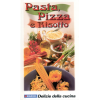 Pasta, Pizza e Risotto