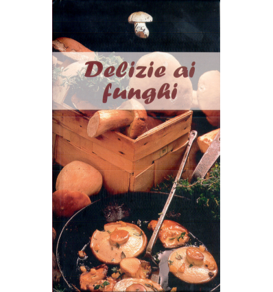 Delizie ai funghi