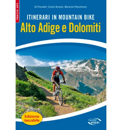 Itinerari in Mountain Bike - Alto Adige e Dolomiti