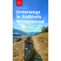 Unterwegs in Südtirols Wintersonne