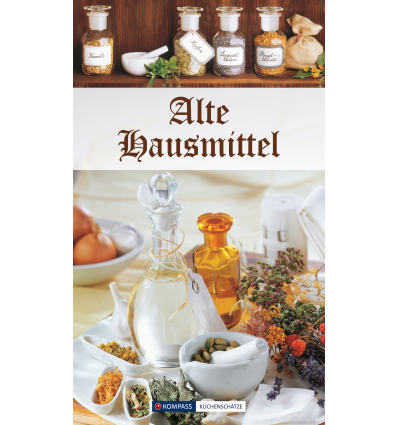 Alte Hausmittel