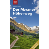 Der Meraner Höhenweg