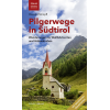 Pilgerwege in Südtirol
