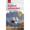 Südtirol schmecken