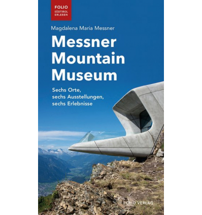 Messner Mountain Museum