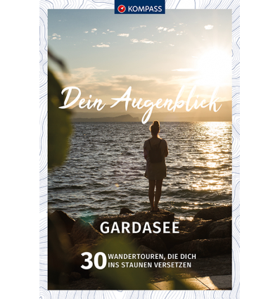 Dein Augenblick Gardasee