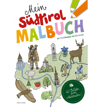 Mein Südtirol Malbuch