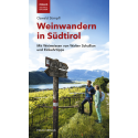 Weinwandern in Südtirol