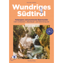 Wundriges Südtirol