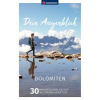 Dein Augenblick Dolomiten