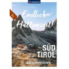 Endlich Hüttenzeit Südtirol