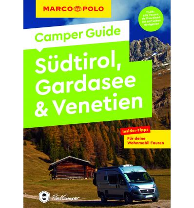 Camper Guide Südtirol, Gardasee & Venetien