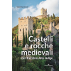 Castelli e rocche medievali del Trentino Alto Adige