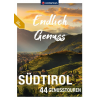 Endlich Genuss Südtirol