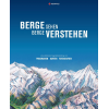 Berge sehen - Berge verstehen