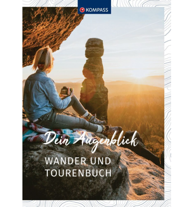 Dein Augenblick Wander und Tourenbuch