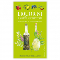 LIQUORINI E GRAPPE AROMATIZZATE