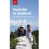 VERLIEBT IN SÜDTIROL